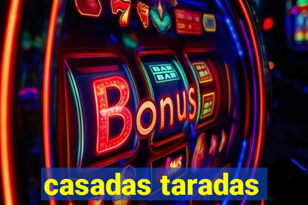 casadas taradas